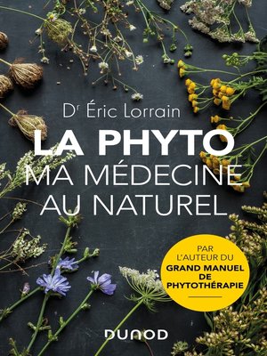 cover image of La phyto, ma médecine au naturel